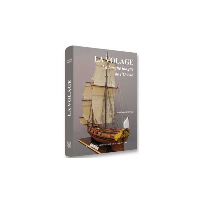 LA VOLAGE - Barque longue, 1693 LA VOLAGE - Barque longue, 1693